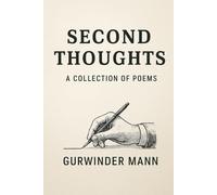 Second Thoughts: A collection of poems