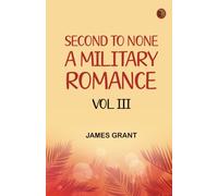 Second to None A Military Romance Vol. III