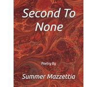 Second To None: Poetry
