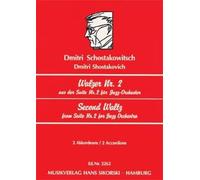 Second Waltz - Walzer Nr 2. Akkordeon: from Suite No. 2 for Jazz Orchestra. accordion (2. accordion ad libitum).