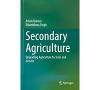 Secondary Agriculture: Upgrading Agriculture for Jobs and Income