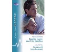 Seconde Chance Pour Le Dr Hamilton - Un Ennemi Trop Charmant (harlequi