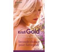 Seconde Chance Pour Savannah (ebook)