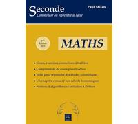 Seconde - Maths: Commencer ou reprendre le lycée