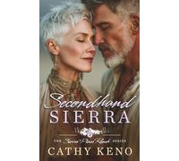 Secondhand Sierra: A Small Town Second Chance Romance (Sierra Pines Ranch)