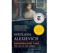 Secondhand Time: The Last of the Soviets