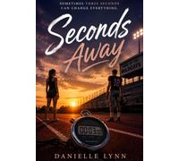 Seconds Away: A Young Adult Sports Romance