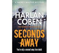 Seconds Away: From the Number One bestselling creator of the hit Netflix series Missing You