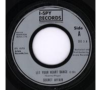 Secret Affair - SECRET AFFAIR - LET YOUR HEART DANCE 7in (32160)