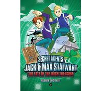 Secret Agents Jack and Max Stalwart: Book 3: The Fate of the Irish Treasure: Ireland [Idioma Inglés]