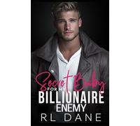Secret Baby For My Billionaire Enemy: A luscious. contemporary romance (The Hayes Legacy)