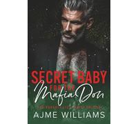 Secret Baby for the Mafia Don (The Naughty List: Mafia Edition)