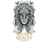Secret Beauty : Mystical Faces Coloring Book for Adults & Teens: Mystical Faces A Coloring Journey for Adults & Teen