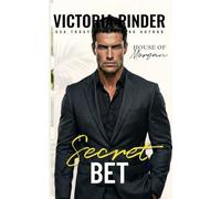Secret Bet: 3 (The House of Morgan)