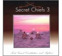 Secret Chiefs 3 - First Grand Constitution & By-Laws