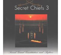 Secret Chiefs 3 - Second Grand Constitution & By-Laws
