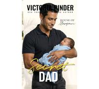 Secret Dad: 5 (The House of Morgan)