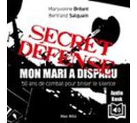 Secret Défense : Mon mari a disparu