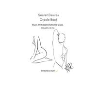 Secret Desires Oracle Book: Oracle, Fortune telling, divination, magic