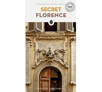 Secret Florence: A guide to the unusual and unfamiliar (Jonglez Secret Guides)
