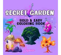 Secret Garden Bold and Easy Mini Coloring Book for Travel (6" x 6"): Stress Relief for adults, teens and kids (Mini Travel Coloring Book Collection ... - Stress Relief for adults, teens and kids)