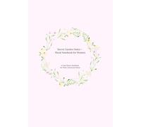 Secret Garden Notes - Floral Notebook for Women
