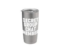 SECRET GROUP CHAT MEMBER Vaso térmico de acero inoxidable de doble pared