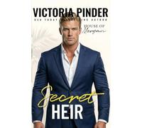 Secret Heir: 6 (The House of Morgan)