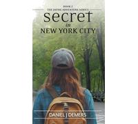 Secret In New York City (The Jayme Adventure)