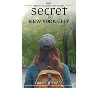 Secret In New York City (The Jayme Adventure)