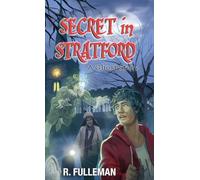 Secret in Stratford: A Ghost Story