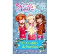 secret kingdom especial 1:el castillo de navidad