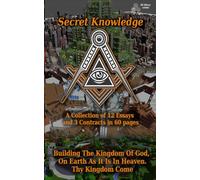 Secret Knowledge: A Collection of 12 Essays and 3 Contracts in 60 pages (Arkology - Thy Kingdom Come)