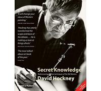 Secret Knowledge: Rediscovering the lost techniques of the Old Masters