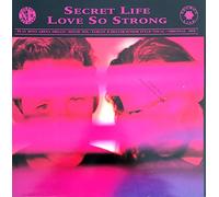 Secret Life - Love so strong [VINYL]