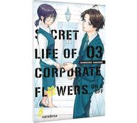 Secret Life of Corporate Flowers - On & Off 3: Humorvoller und mitreißender Slice-of-Life-Manga über die Fashion-Identitäten zweier Angestellter außerhalb ihrer Arbeit