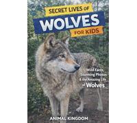 Secret Lives of Beavers for Kids: 2 (Secret Lives of Keystone Species Animals That Matter Most for Kids)