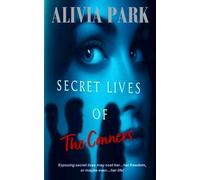 SECRET LIVES of THE CONNERS: Exposing secret lives may cost her...her freedom, or maybe even...her life!