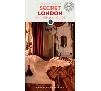 SECRET LONDON: An unusual guide (SECRET GUIDES)