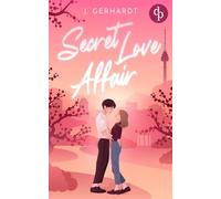 Secret Love Affair Eine Forbidden Lovers New Adult K-Pop Romance