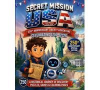 Secret Mission USA: Save the Statue of Liberty: Epic Spy Activity Book for Kids Ages 5-8: 100 Pages of Thrilling Mazes, Coloring, Math Puzzles, Handwriting Practice & Logic Games