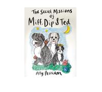 Secret Missions of Miff, Dip and Ted: missing bunting