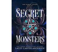 Secret Monsters: A Paranormal Reverse Harem Romance (Her Demon Lovers)