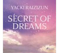 Secret Of Dreams (audiolibro)