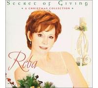 Secret of Giving: A Christmas Collection by Reba McEntire (2002) Audio CD
