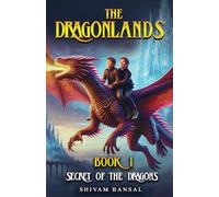 Secret of the Dragons: 1 (The Dragonlands)