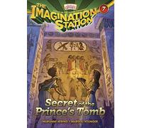 Secret of the Prince's Tomb (Imagination Station Books) [Idioma Inglés]: 7