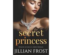 Secret Princess: A Princes of Devil's Creek Prequel