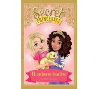 Secret Princesses 5. El cachorro travieso