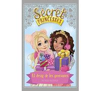 Secret Princesses. El desig de les germanes: 51